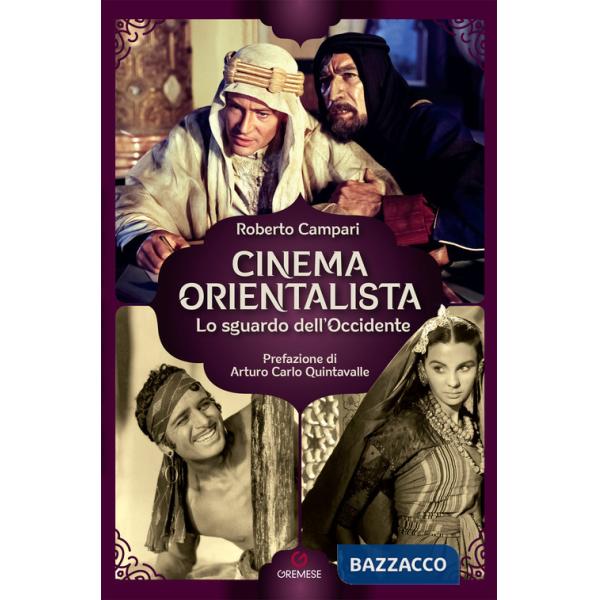Cinema orientalista. Lo sguardo dell'Occidente