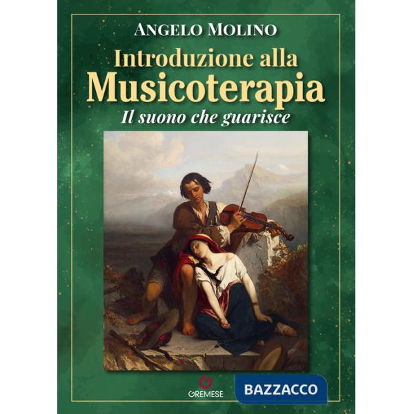 Introduzione alla musicoterapia. Il suono che guarisce