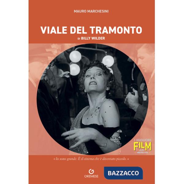Viale del tramonto di Billy Wilder