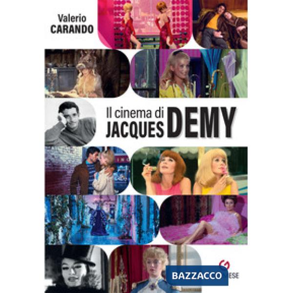 Cinema di Jacques Demy (Il)