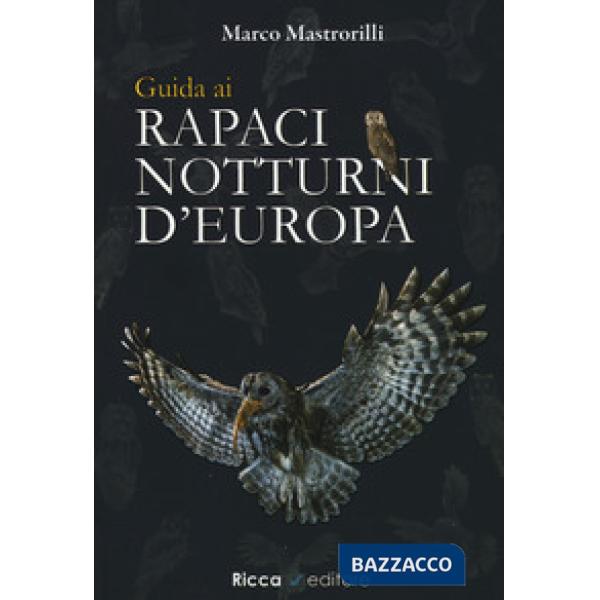 Guida ai rapaci notturni d'Europa