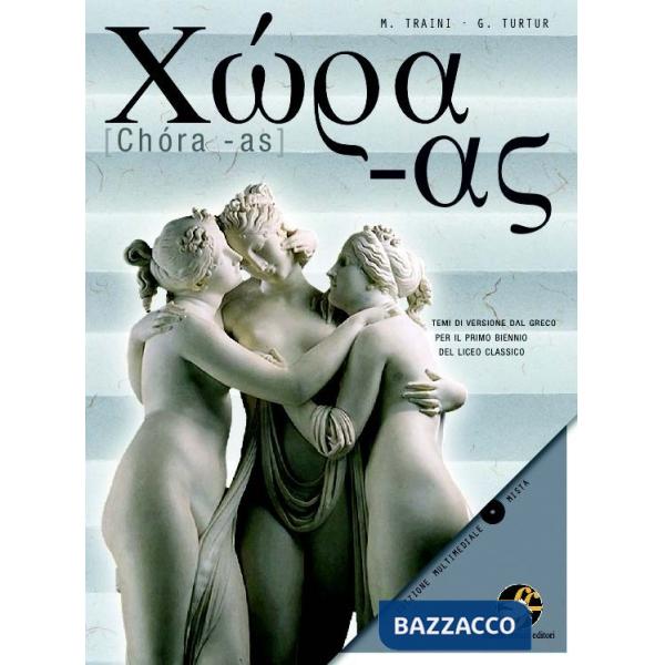 CHORA-AS VERSIONI GRECHE PER IL BIENNIO