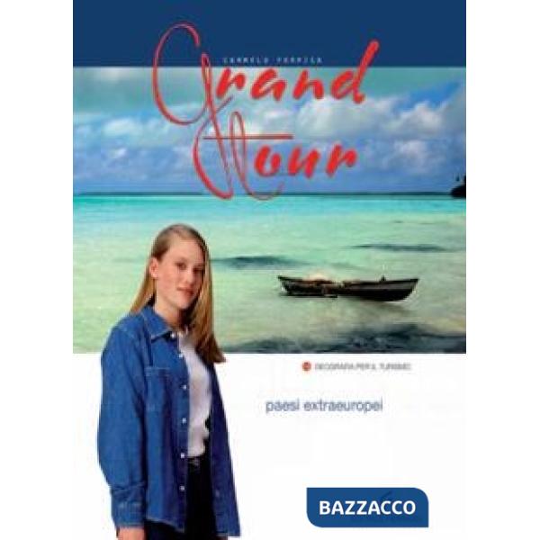 GRAND TOUR PAESI EXTRAEUROPEI