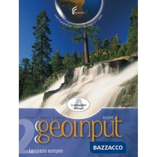 NUOVO GEOINPUT - DUE TOMI INDIVISIBILI TOMO A: LE MACROREGIONI D'EUROP