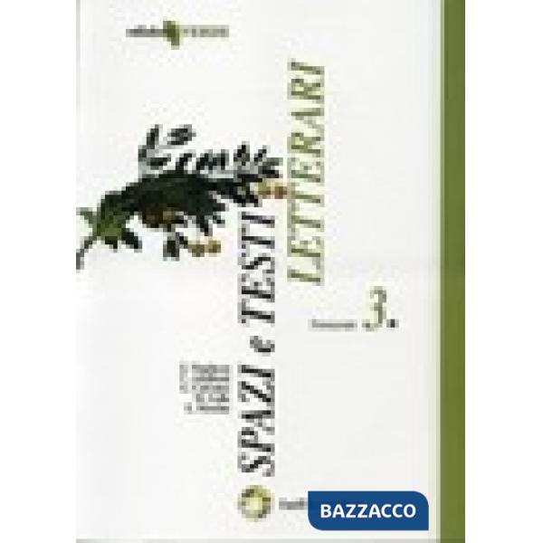 SPAZI E TESTI LETTERARI - EDIZIONE VERDE IL NOVECENTO