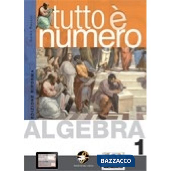 TUTTO E' NUMERO ALGEBRA