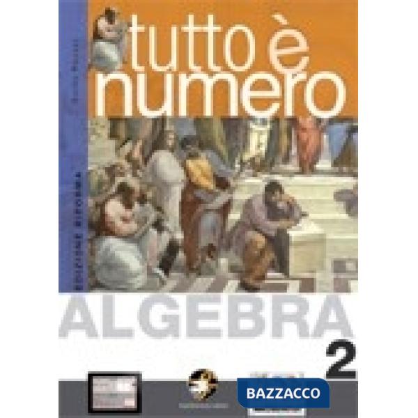 TUTTO E' NUMERO ALGEBRA