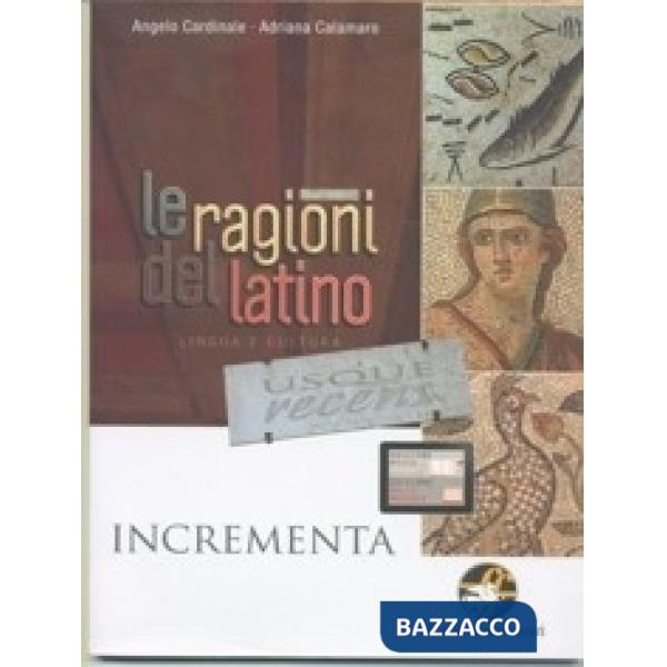 RAGIONI DEL LATINO USQUE RECENS INCREMENTA