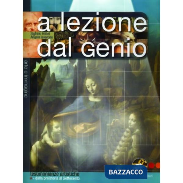 A LEZIONE DAL GENIO TESTIMONIANZE ARTISTICHE
