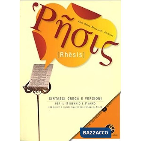 RHESIS SINTASSI GRECA E VERSIONI PER IL TRIENNIO