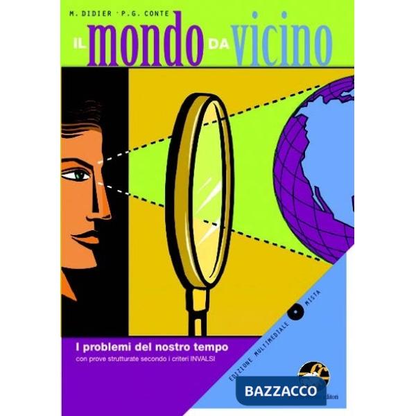 MONDO DA VICINO I PROBLEMI DEL NOSTRO TEMPO