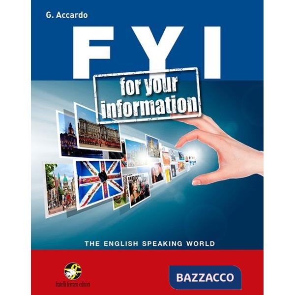 FYI FOR YOUR INFORMATION THE ENGLISH SPEAKING WORLD