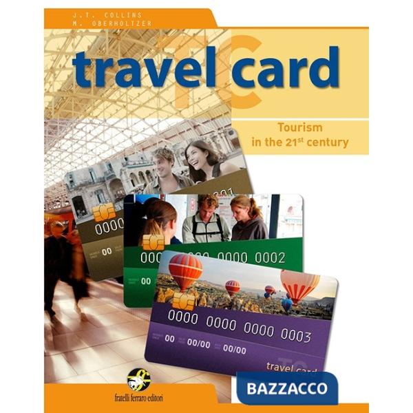 TRAVELCARD TOURISM IN THE 21ST CENTURY