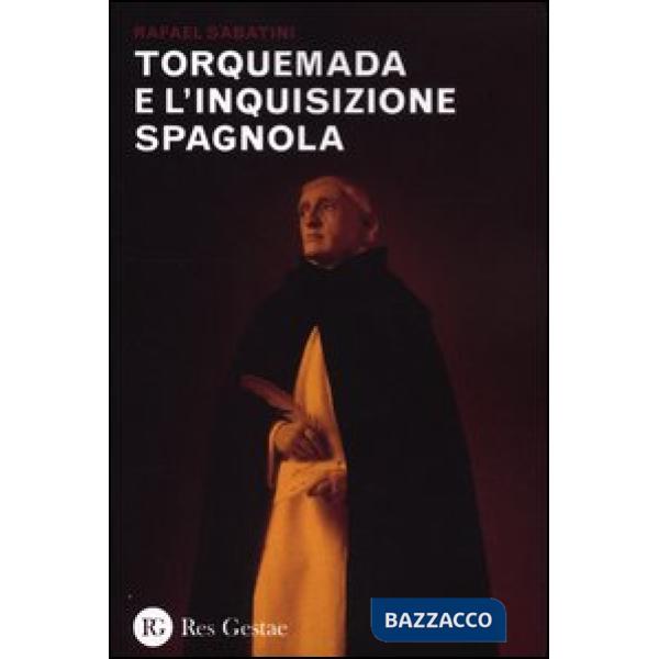 Torquemada e l'inquisizione spagnola