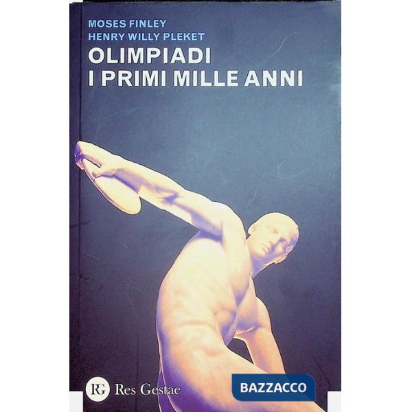 Olimpiadi. I primi mille anni