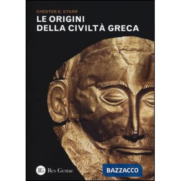 Origini della civiltà greca (Le)