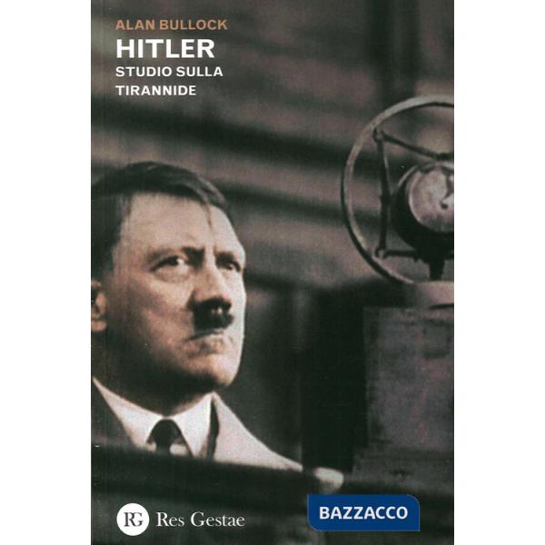 Hitler. Studio sulla tirannide