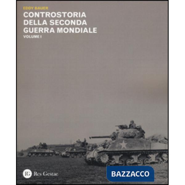 Controstoria della seconda guerra mondiale. Vol. 1