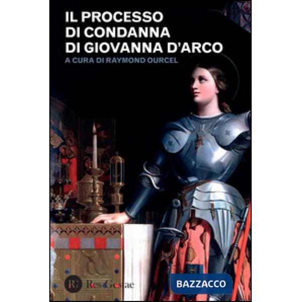Processo di condanna di Giovanna d'Arco (Il)