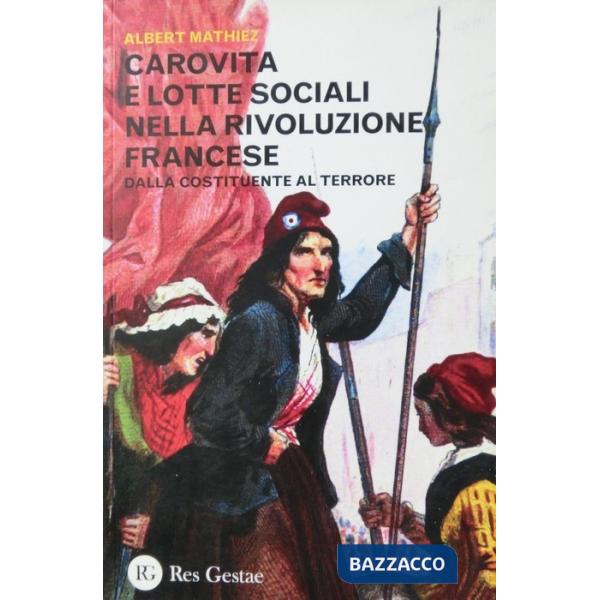 Carovita e lotte sociali nella rivoluzione francese. Dalla costituente al terrore