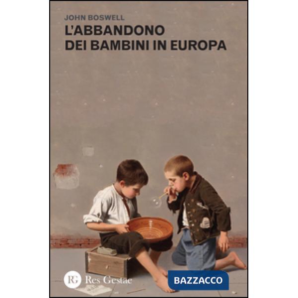 Abbandono dei bambini in Europa (L')