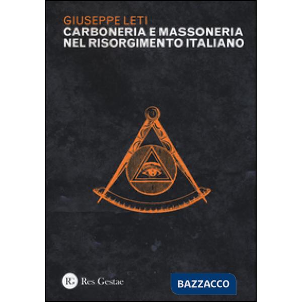 Carboneria e massoneria nel Risorgimento italiano