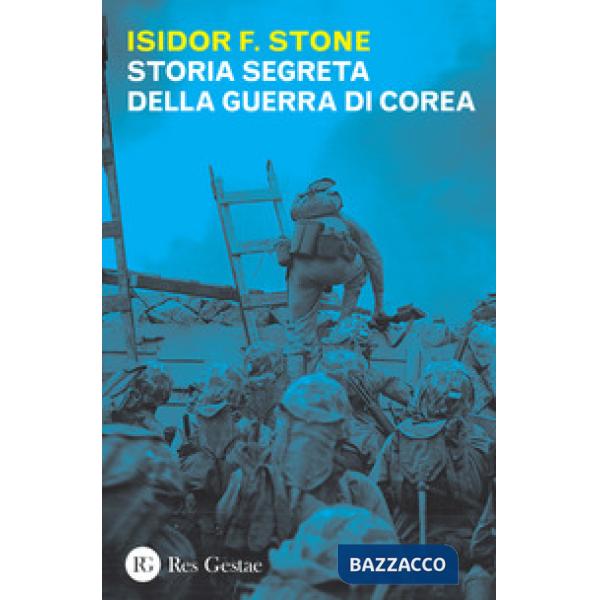 Storia segreta della guerra di Corea