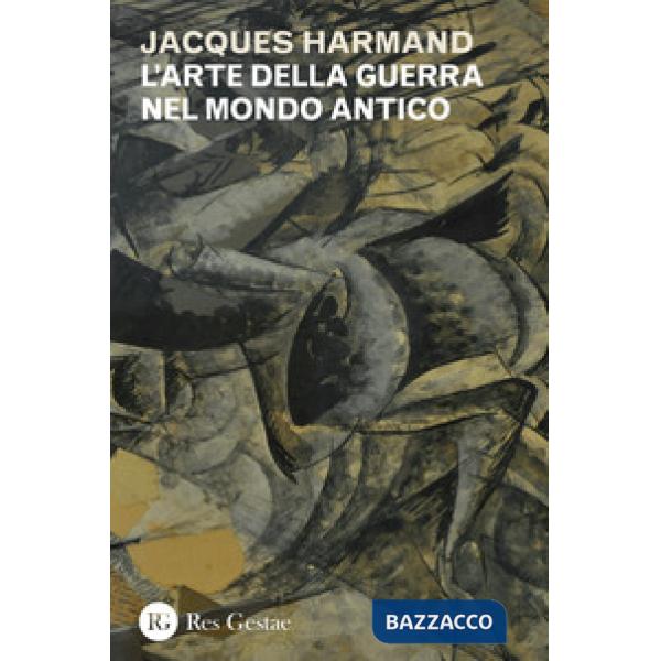 Arte della guerra nel mondo antico (L')