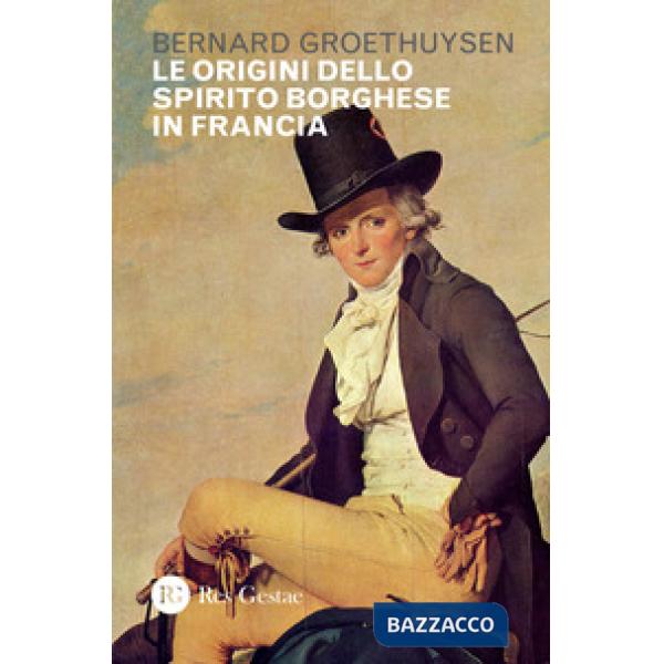 Origini dello spirito borghese in Francia (Le)