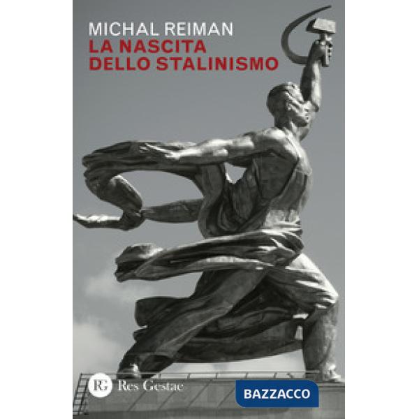 Nascita dello stalinismo (La)