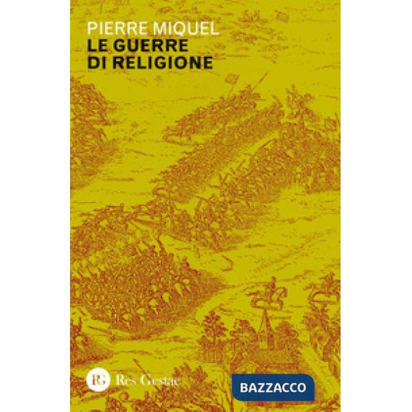 Guerre di religione (Le)