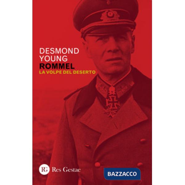 Rommel. La volpe del deserto