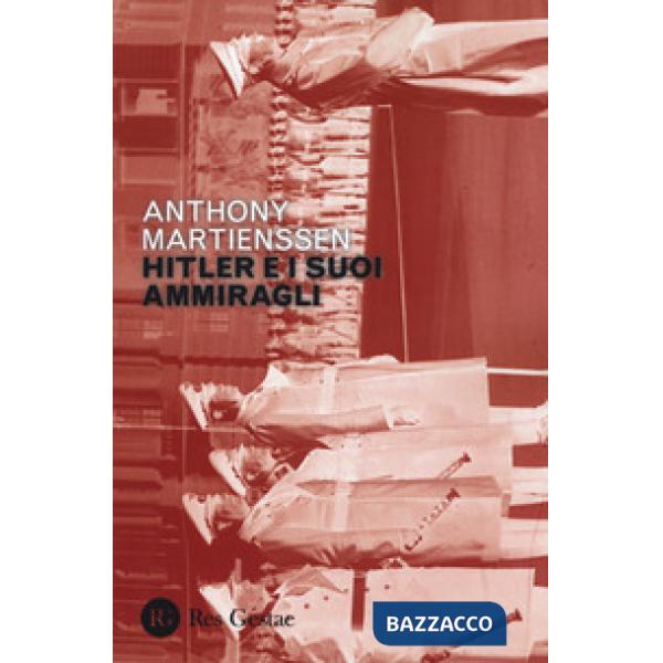 Hitler e i suoi ammiragli