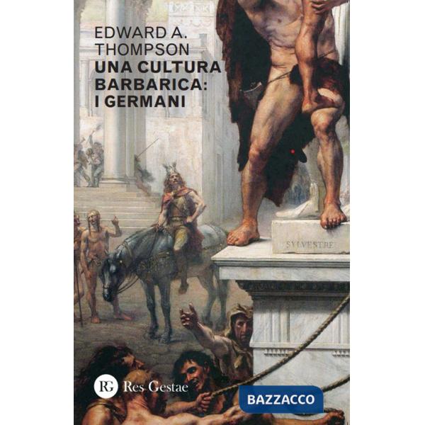 Cultura barbarica. I Germani (Una)