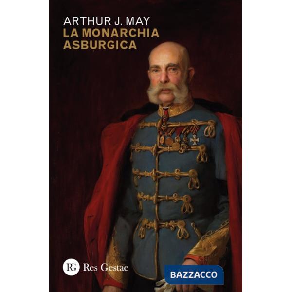 Monarchia asburgica (La)