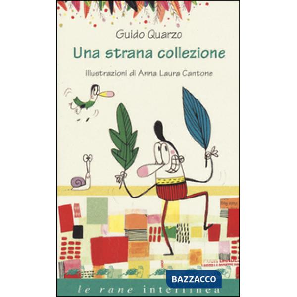 Strana collezione. Ediz. illustrata (Una)