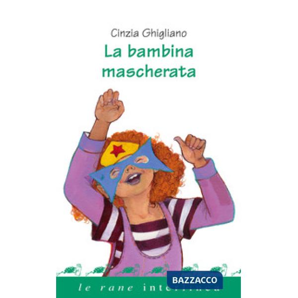 Bambina mascherata. Ediz. a colori (La)