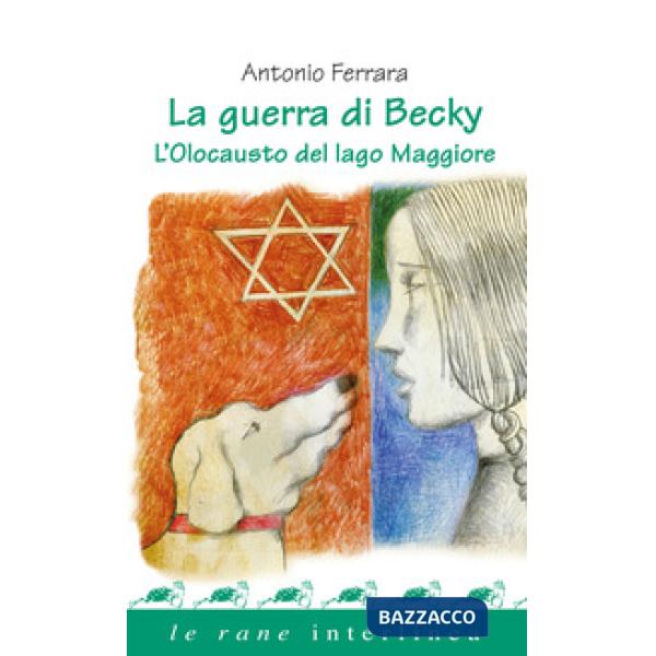 Guerra di Becky. L'olocausto del lago Maggiore (La)