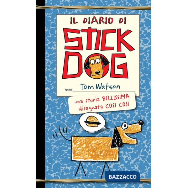 Diario di Stick Dog (Il)