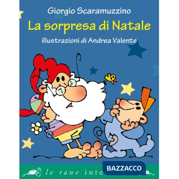Sorpresa di Natale. Ediz. illustrata (La)