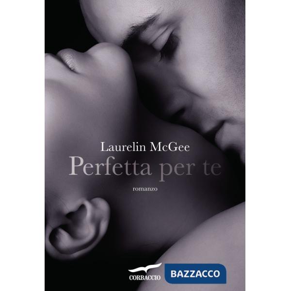 Perfetta per te