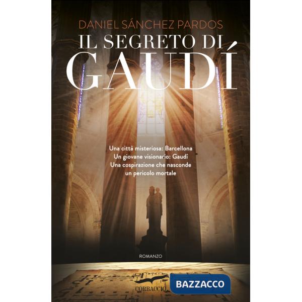 Segreto di Gaudì (Il)