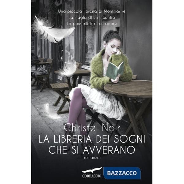 Libreria dei sogni che si avverano (La)