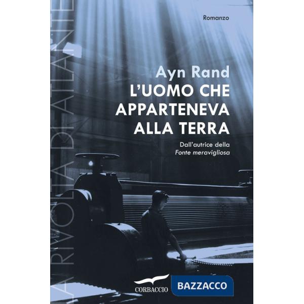 Uomo che apparteneva alla terra. La rivolta di Atlante (L'). Vol. 2