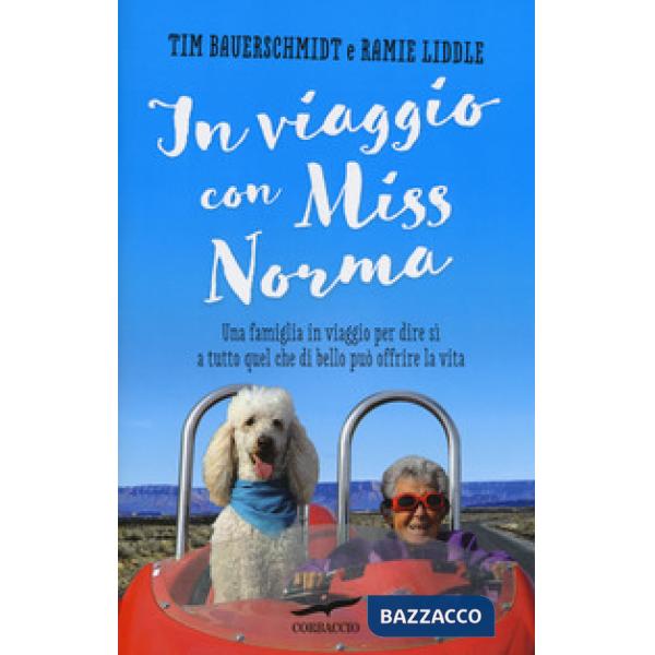 In viaggio con Miss Norma