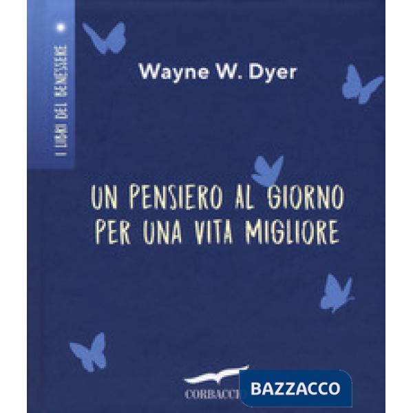 Pensiero al giorno per una vita migliore (Un)