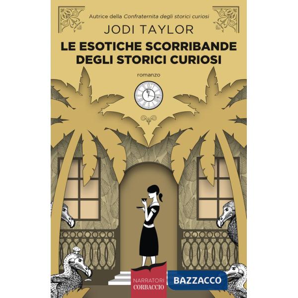 Esotiche scorribande degli storici curiosi (Le)