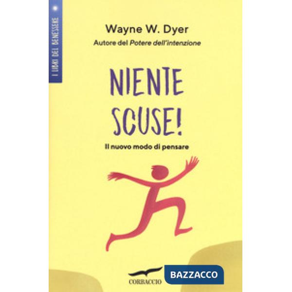 Niente scuse! Il nuovo modo di pensare