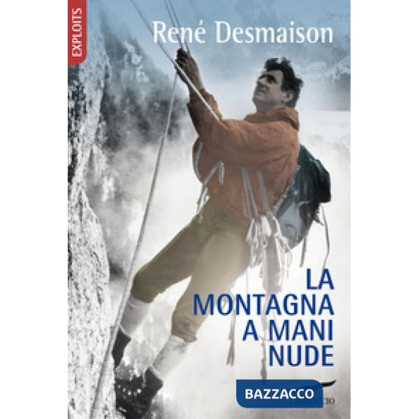 Montagna a mani nude (La)