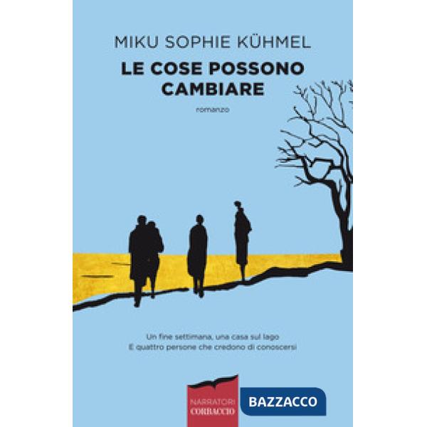 Cose possono cambiare (Le)